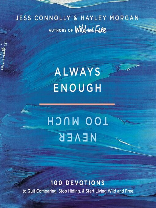 Title details for Always Enough, Never Too Much by Jess Connolly - Available